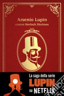 Arsenio Lupin contro Herlock Sholmes libro di Leblanc Maurice