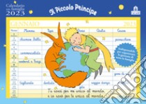 Piccolo Principe. Calendario della famiglia 2023 (Il) libro di Saint-Exupéry Antoine de