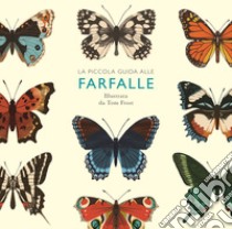 Piccola guida alle farfalle. Ediz. a colori libro di Davies Alison