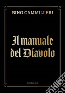 Il manuale del diavolo libro di Cammilleri Rino