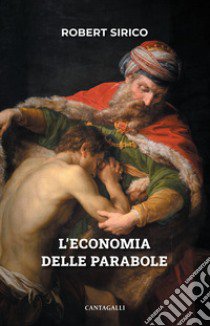 L'economia delle parabole libro di Sirico Robert A.