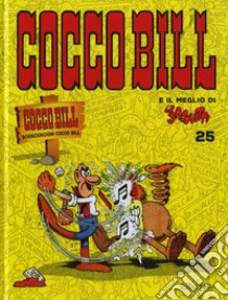 Cocco Bill scioscioscioni Cocco Bill libro di Jacovitti Benito; Boschi L. (cur.)