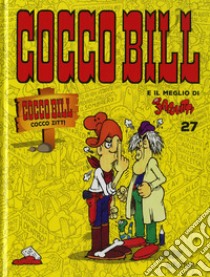 Cocco Bill Cocco Zitt! libro di Jacovitti Benito; Boschi L. (cur.)