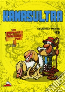 Kamasultra. Vol. 2 libro di Jacovitti Benito; Boschi L. (cur.)