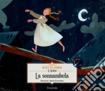 La sonnambula. Con CD-Audio libro di Bellini Vincenzo