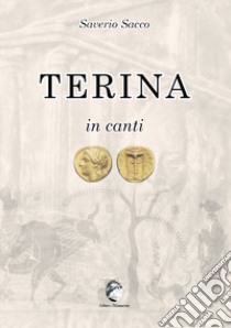 Terina in canti libro di Sacco Saverio; Trunzo F. (cur.)