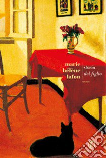 Storia del figlio libro di Lafon Marie-Hélène