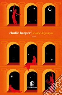 Le lupe di Pompei libro di Harper Elodie