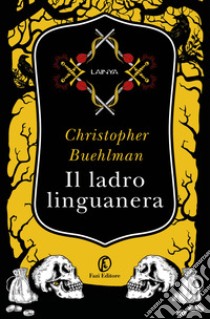 Il ladro Linguanera libro di Buehlman Christopher