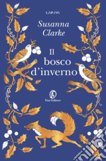 Il bosco d'inverno libro di Clarke Susanna