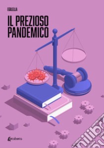 Il prezioso pandemico libro di Egilella