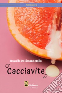 Cacciavite libro di De Simone Mollo Rossella