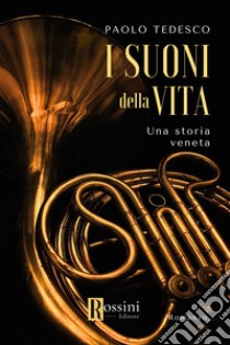 I suoni della vita libro di Tedesco Paolo