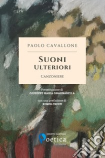 Suoni ulteriori libro di Cavallone Paolo