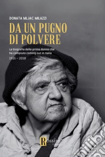 Da un pugno di polvere libro di Mljac Milazzi Donata