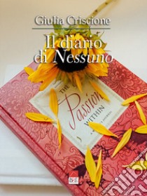 Il diario di Nessuno libro di Criscione Giulia