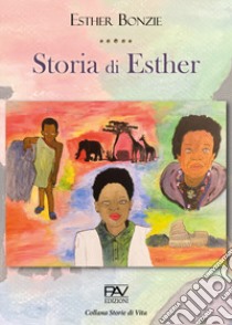 Storia di Esther libro di Bonzie Esther