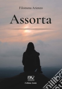 Assorta libro di Arienzo Filomena