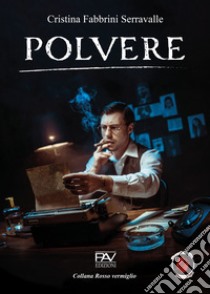 Polvere libro di Fabbrini Serravalle Cristina