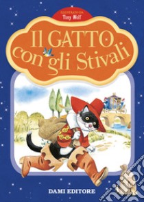 Il gatto con gli stivali. Prime storie da leggere. Ediz. a colori libro