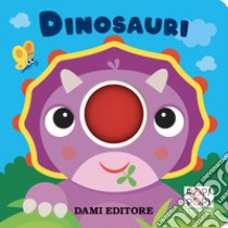 Dinosauri. Popi popi. Ediz. a colori libro di Casalis Anna