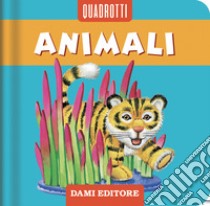 Animali. Ediz. a colori libro di Casalis Anna