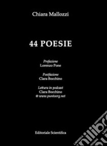 44 poesie libro di Mallozzi Chiara