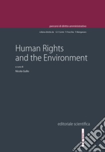 Human rights and the environment libro di Gullo N. (cur.)