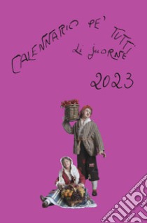 Calennario pe' tutti li juorne 2023 libro