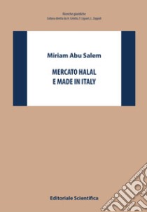 Mercato halal e made in Italy libro di Abu Salem Miriam