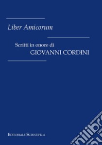 Scritti in onore di Giovanni Cordini libro di Fuschi D. (cur.)