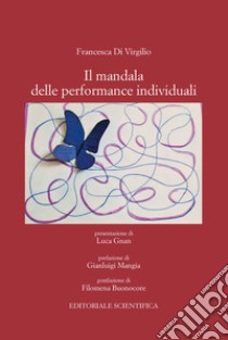 Il mandala delle performance individuali libro di Di Virgilio Francesca