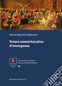 Potere amministrativo d'emergenza libro