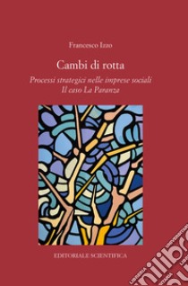 Cambi di rotta libro di Izzo Francesco