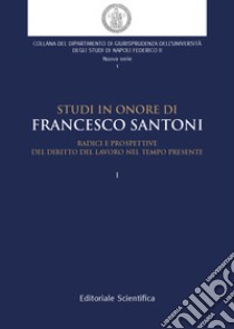 Studi in onore di Francesco Santoni libro