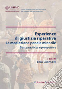 Esperienze di giustizia riparativa libro di Caraceni L. (cur.)