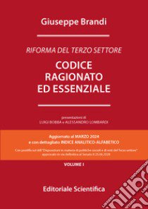 Codice ragionato ed essenziale. Riforma del Terzo settore libro di Brandi Giuseppe