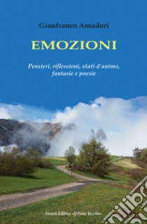 Emozioni libro di Amadori Gianfranco