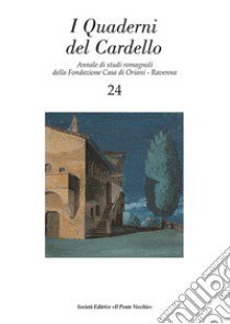 I quaderni del Cardello. Vol. 24 libro di Luparini A. (cur.)