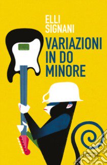 Variazioni in do minore libro di Signani Elli