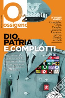 Ossigeno (2022). Vol. 7: Dio, patria e complotti libro