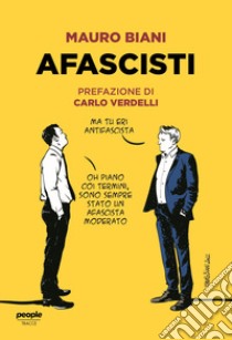 Afascisti libro di Biani Mauro