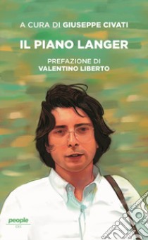 Il piano Langer libro di Civati G. (cur.)