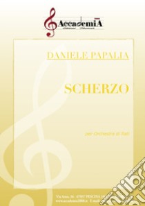 Scherzo per orchestra di fiati libro di Papalia Daniele