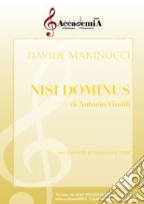 Nisi dominus. Per quartetto di sassofoni e tuba. Partitura libro di Vivaldi Antonio