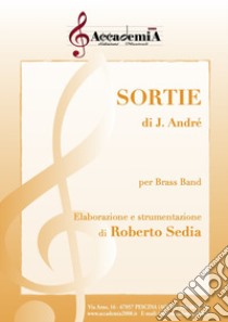 Sortie per brass band. Partitura libro di André J.