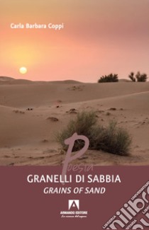 Granelli di sabbia libro di Coppi Carla Barbara