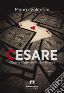 Cesare libro di Valentini Mauro