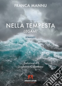 Nella tempesta libro di Mannu Franca