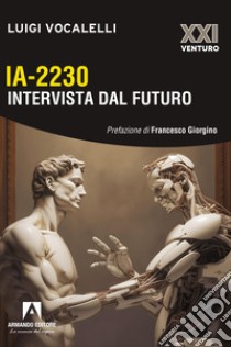 Ia-2230 intervista dal futuro libro di Vocalelli Luigi